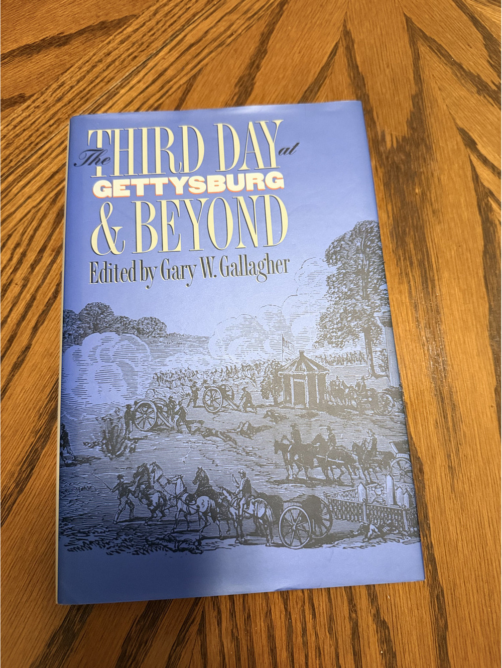 The Third Day at Gettysburg and Beyond Gary W Gallagher 1994 UNC Press DJ HC CW